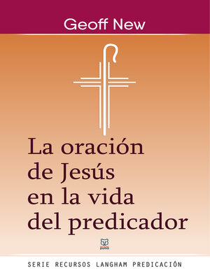 cover image of La oración de Jesús en la vida del predicador